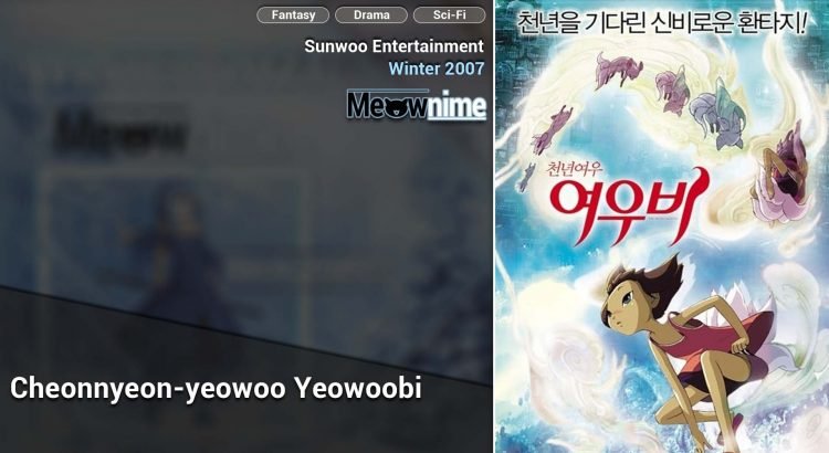 Cheonnyeon-yeowoo Yeowoobi